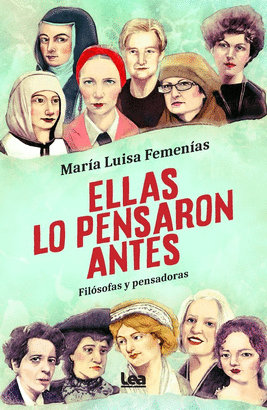 ELLAS LO PENSARON ANTES (FILOSOFAS Y PENSADORAS)