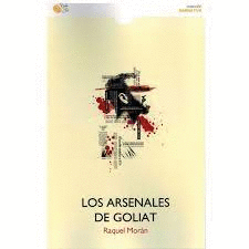 LOS ARSENALES DE GOLIAT