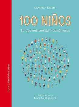 100 NIÑOS (LO QUE NOS CUENTAN LOS NÚMEROS)