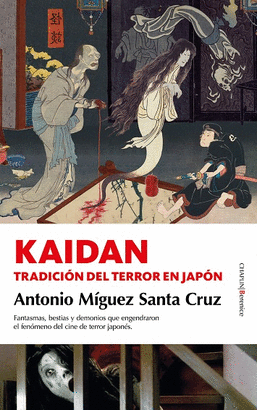 KAIDAN (LA TRADICIÓN DEL TERROR EN JAPÓN)