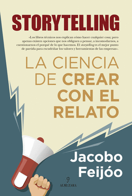 STORYTELLING: LA CIENCIA DE CREAR CON EL RELATO