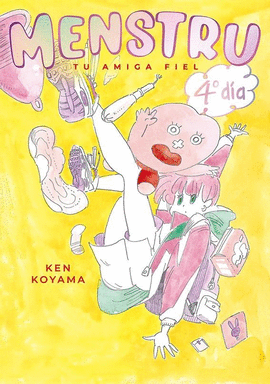 MENSTRU, TU AMIGA FIEL: 4º DÍA