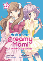 MAGICAL ANGEL CREAMY MAMI: LA PRINCESA CAPRICHOSA Nº 02/07