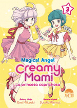 MAGICAL ANGEL CREAMY MAMI: LA PRINCESA CAPRICHOSA Nº 03/07
