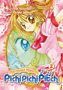 MERMAID MELODY: PICHI PICHI PITCH Nº 02/07