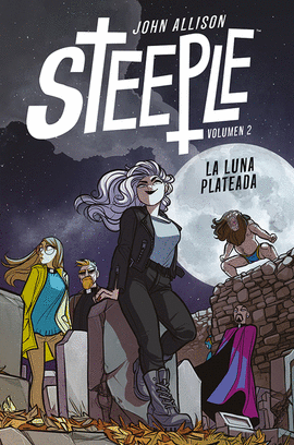 STEEPLE 2: LA LUNA PLATEADA