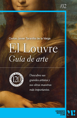 EL LOUVRE: GUÍA DE ARTE