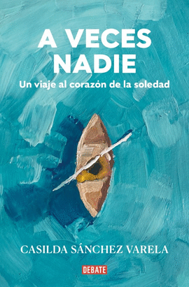 A VECES NADIE