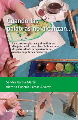 CUANDO LAS PALABRAS NO ALCANZAN...