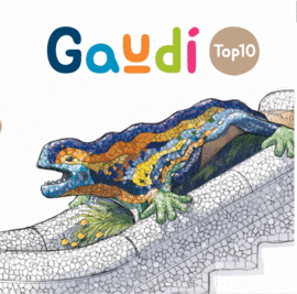 GAUDÍ (TOP 10)