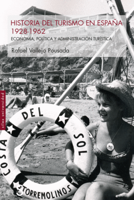 HISTORIA DEL TURISMO EN ESPAÑA 1928-1962