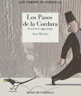 LOS PASOS DE LA CORDURA (ANTOLOGÍA 1994-2023)