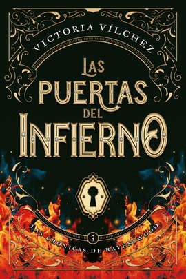 LAS PUERTAS DEL INFIERNO (SAGA LAS CRÓNICAS DE RAVENSWOOD III)