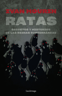 RATAS (SECRETOS Y MISTERIOS DE LAS REINAS SUBTERRANEAS)
