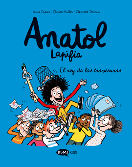 ANATOL LAPIFIA 8: EL REY DE LAS TRAVESURAS