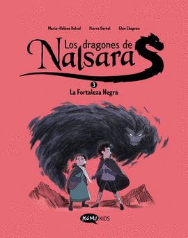 LOS DRAGONES DE NALSARA 3: LA FORTALEZA NEGRA