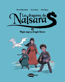 LOS DRAGONES DE NALSARA 4: MAGIA NEGRA Y DRAGON BLANCO