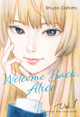 WELCOME BACK, ALICE Nº 01/07
