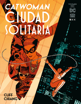 CATWOMAN: CIUDAD SOLITARIA VOL. 1 DE 4