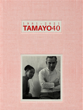 TAMAYO 40 (1981-2021)