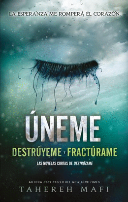 ÚNEME (DESTROZAME HISTORIAS CORTAS)