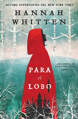 PARA EL LOBO (SAGA EL BOSQUE SALVAJE 1)