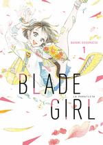 BLADE GIRL: LA PARATLETA Nº 01/03