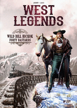 WEST LEGENDS 5: WILD BILL HICKOK (FORTY BASTARDS)