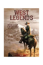 WEST LEGENDS 6: BUTCH CASSIDY & THE WILD BUNCH