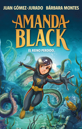 AMANDA BLACK 8: EL REINO PERDIDO