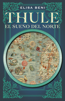 THULE, EL SUEÑO DEL NORTE