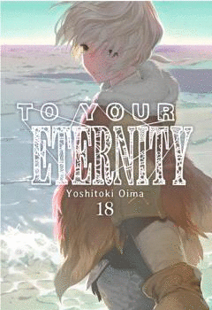 TO YOUR ETERNITY Nº 18