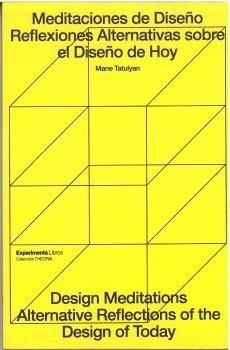 MEDITACIONES DE DISEÑO   DESIGN MEDITATIONS