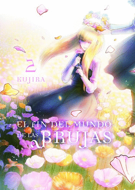 EL FIN DEL MUNDO DE LAS BRUJAS Nº 02/03
