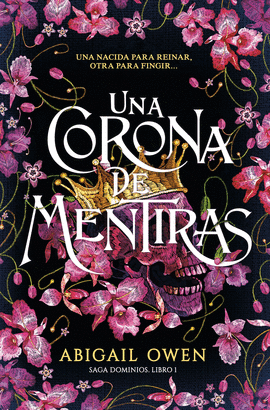 DOMINIOS 1: UNA CORONA DE MENTIRAS