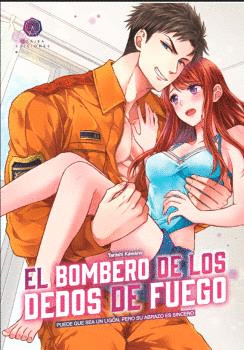 EL BOMBERO DE LOS DEDOS DE FUEGO Nº 01