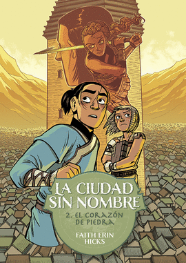 LA CIUDAD SIN NOMBRE 2: EL CORAZÓN DE PIEDRA