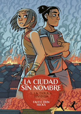 LA CIUDAD SIN NOMBRE 3: LA TIERRA DIVIDIDA