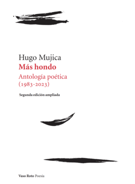 MÁS HONDO (ANTOLOGÍA POÉTICA, 1983-2023)