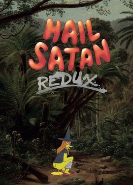 HAIL SATAN: REDUX