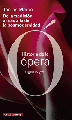 HISTORIA DE LA ÓPERA (SIGLOS XX Y XXI)