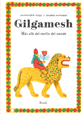 GILGAMESH (MÁS ALLÁ DEL CONFÍN DEL MUNDO)