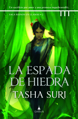 REINOS EN LLAMAS 2: LA ESPADA DE HIEDRA