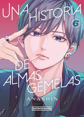 UNA HISTORIA DE ALMAS GEMELAS Nº 06