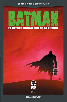 BATMAN ULTIMO CABALLERO DE LA TIERRA DC