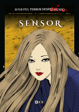 JUNJI ITO: TERROR DESPEDAZADO Nº 19/28 -SENSOR-