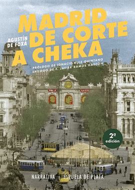 MADRID DE CORTE A CHEKA