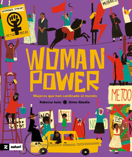 WOMAN POWER (MUJERES QUE HAN CAMBIADO EL MUNDO)