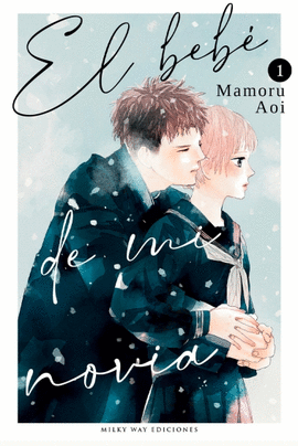 EL BEBÉ DE MI NOVIA Nº 01