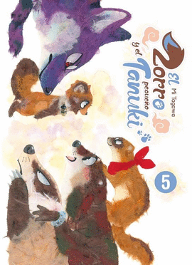 EL ZORRO Y EL PEQUEÑO TANUKI Nº 05/07